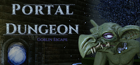 送门地牢：哥布林逃脱/Portal Dungeon: Goblin Escape-3DGAME