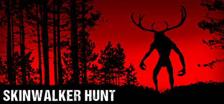 皮行者狩猎/Skinwalker Hunt-3DGAME