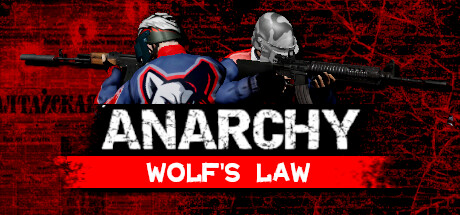 无政府状态：狼的法则/Anarchy Wolfs law-3DGAME