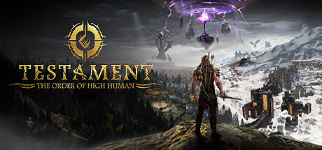 圣约：高等人类的秩序/Testament The Order of High-Human-3DGAME