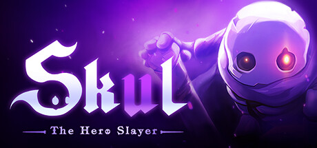 小骨英雄杀手/Skul: The Hero Slayer（更新v1.9.1）-3DGAME