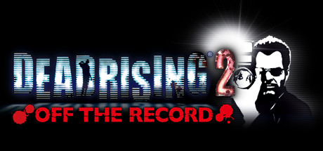 丧尸围城2绝密档案/Dead Rising 2: Off the Record-3DGAME