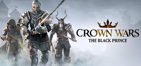 王冠之战：黑王子/Crown Wars: The Black Prince-3DGAME