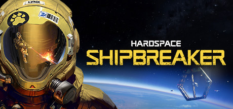 迷走深空：碎舰师/Hardspace: Shipbreaker（v0.5.0）-3DGAME