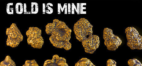 金子是我的/GOLD IS MINE-3DGAME