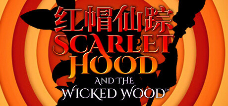 红帽仙踪/Scarlet Hood and the Wicked Wood（正式版）-3DGAME