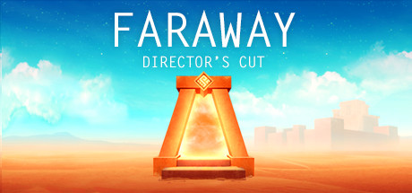 遥远：导演剪辑版/Faraway: Directors Cut-3DGAME