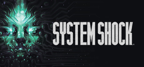 网络奇兵：重制版/System Shock-3DGAME