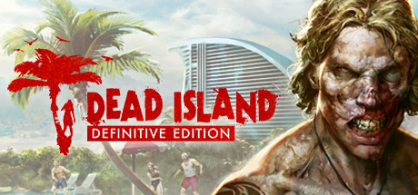 死亡岛:终极版/Dead Island Definitive Edition-3DGAME