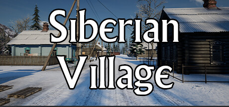 西伯利亚村庄/Siberian Village-3DGAME