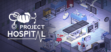 医院计划/Project Hospital（v1.2.22856）-3DGAME