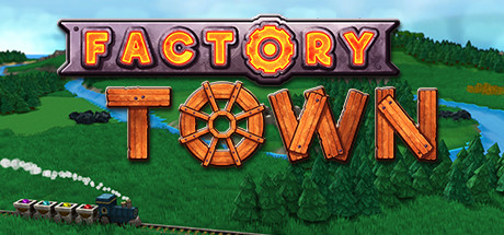 工业小镇/Factory Town（v0.164b）-3DGAME