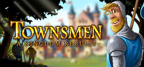 家园：重建王国/Townsmen – A Kingdom Rebuilt（v2.2.6.0版）-3DGAME