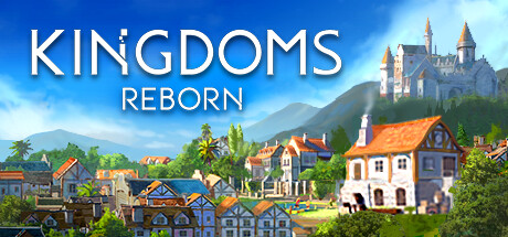 王国重生/Kingdoms Reborn（更新v0.214）-3DGAME